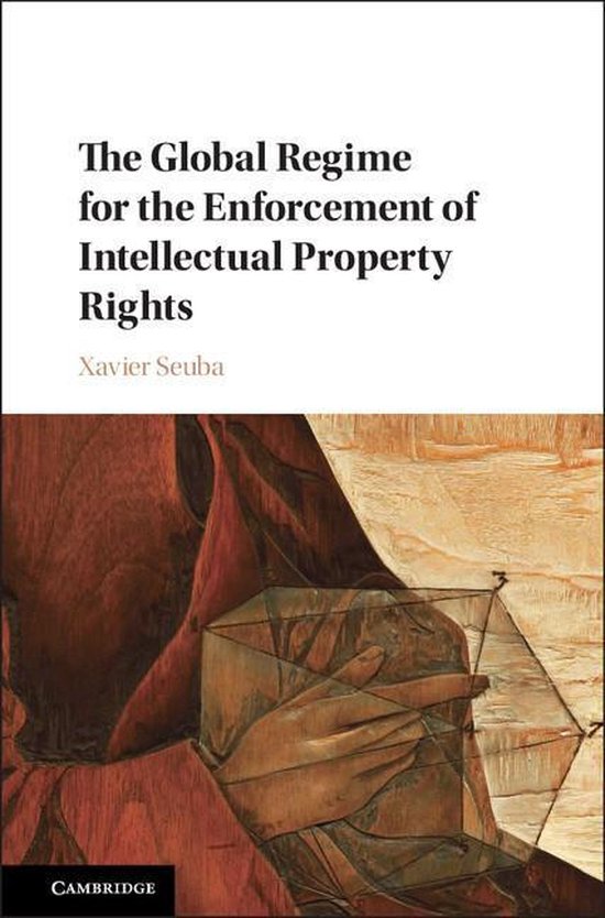 Omslag van The Global Regime for the Enforcement of Intellectual Property Rights