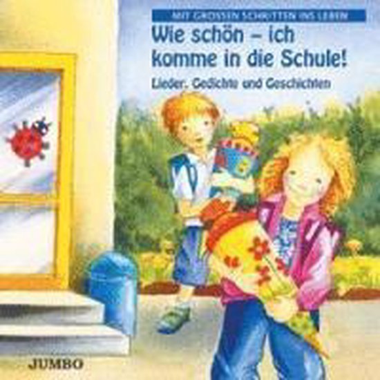Wie schön - ich komme in die Schule. CD - cover