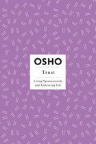 Osho Insights for a New Way of Living -  Trust