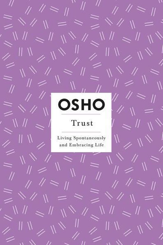 OSHO Trust: Living Spontaneously and Embracing Life. Paarse kaft met wit patroon.