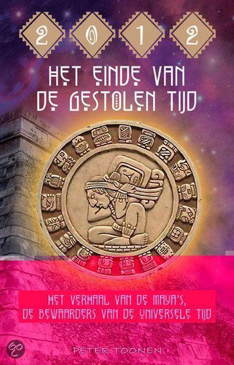 2012 Het Einde Van De Gestolen Tijd