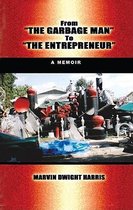 From the  Garbageman  to  The Entrpreneur