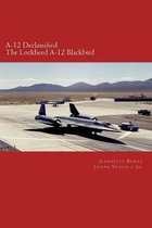 A-12 Declassified