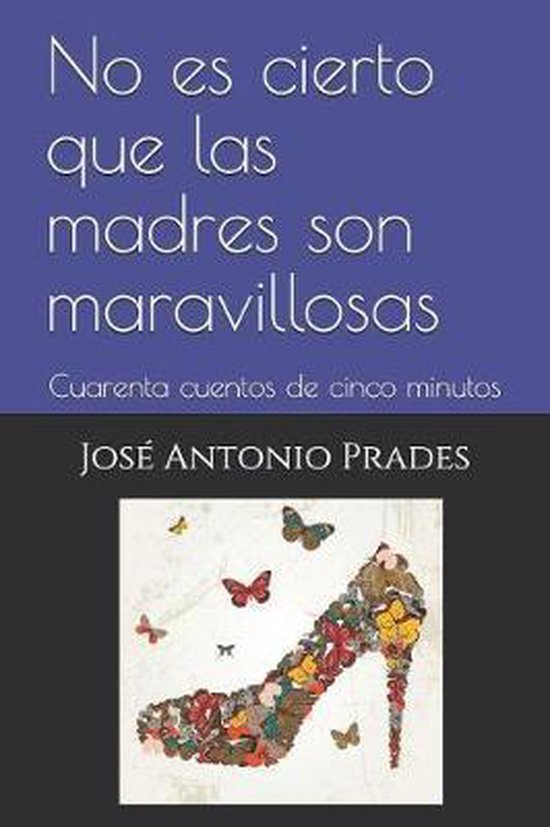 No es cierto que las madres son maravillosas - cover