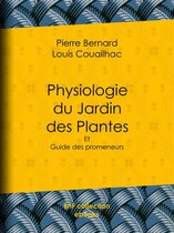 Physiologie du Jardin des Plantes
