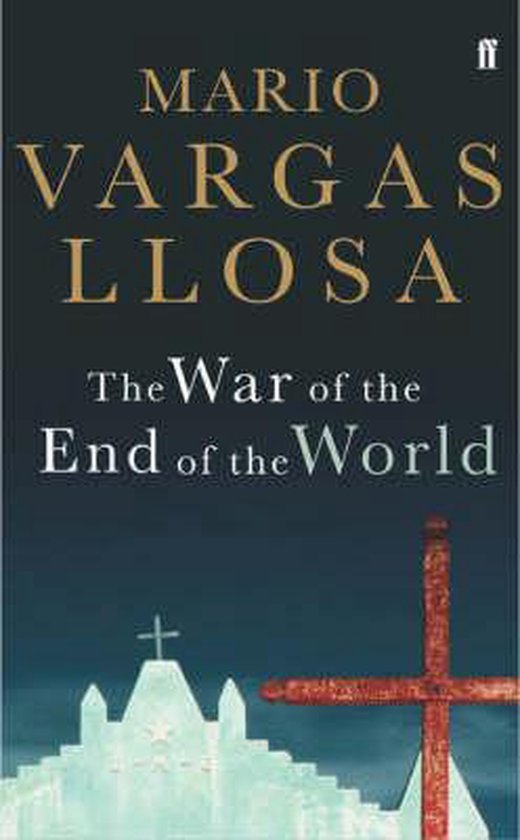 Boekomslag met de titel "The War of the End of the World" door Mario Vargas Llosa, tegen een donkerblauwe achtergrond met een witte kerk en een rood kruis.