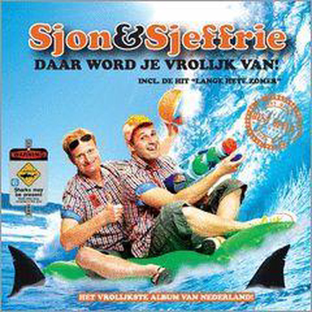 Daar Word Je Vrolijk Van
