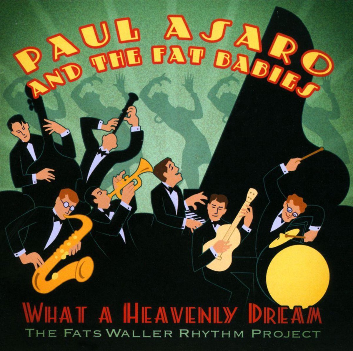 What a Heavenly Dream: The Fats Waller Rhythm Project