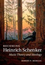 Becoming Heinrich Schenker