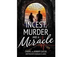 Incest, Murder and a Miracle