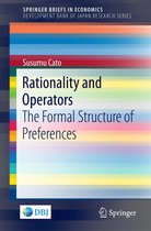 SpringerBriefs in Economics - Rationality and Operators