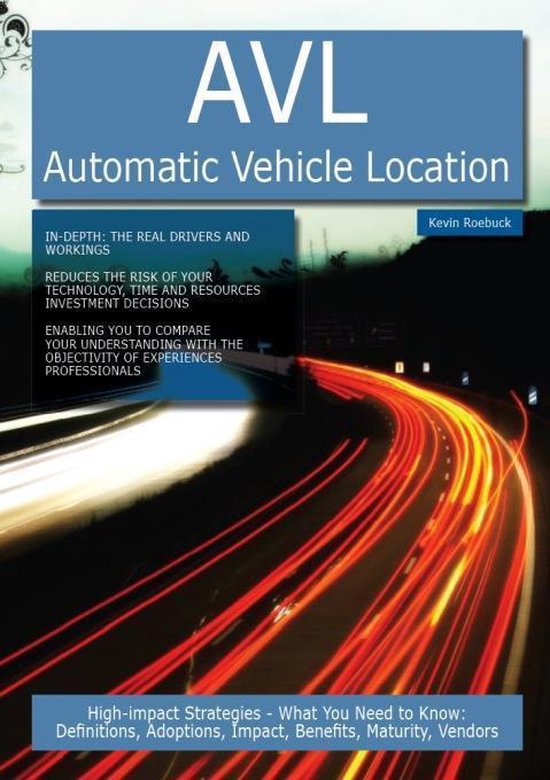 AVL Automatic Vehicle Location Highimpact Strategies What You