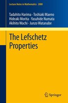 Lecture Notes in Mathematics 2080 - The Lefschetz Properties