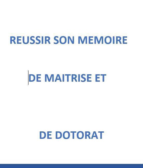 réussir son mémoire de maitrise et doctorat - cover