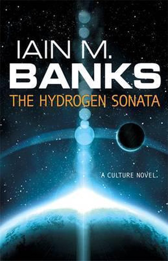 Boekomslag van 'The Hydrogen Sonata', een sciencefictionroman met een ruimte- en planeetmotief, met de titel en naam van de auteur in grote witte letters.
