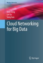 Wireless Networks - Cloud Networking for Big Data
