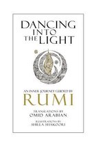 Dancing Into the Light: An Inner Journey Guided by Rumi