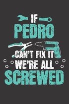 If PEDRO Can't Fix It