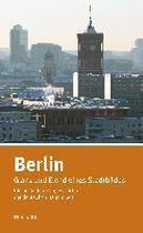 Berlin - Glanz und Elend eines Stadtbildes