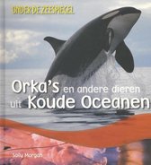 Onder de zeespiegel - Orka s en andere dieren uit koude oceanen