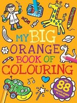 My Big Orange Book of Colouring