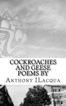 Cockroaches and Geese
