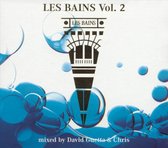 Bains Vol. 2, Les