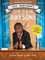 Kid President'S Guide To Being Awesome