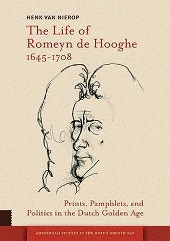 Beste bol.com | The Life of Romeyn de Hooghe 1645-1708, Henk van Nierop PV-45