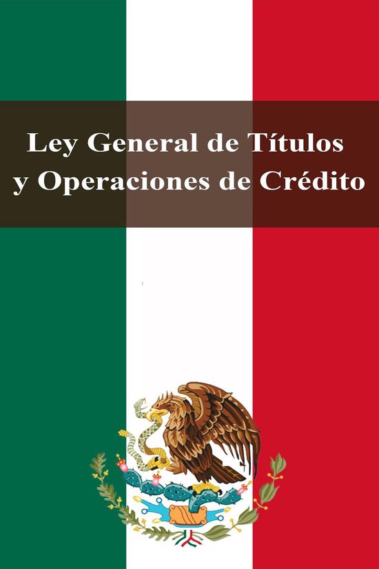 Leyes de México - Ley General de Títulos y Operaciones de  ... - cover