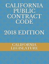 California Public Contract Code 2018 Edition