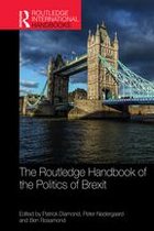 Routledge International Handbooks - The Routledge Handbook of the Politics of Brexit