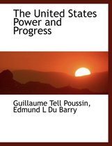 The United States Power and Progress