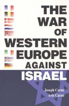 The War of Western Europe Against Israel
