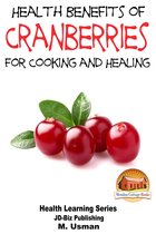 Diet and Health Books - Health Benefits of Cranberries: For Cooking and Healing