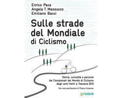 Fair Play 7 - Sulle strade del Mondiale di Ciclismo. Storia, curiosità e percorsi del Campionato del Mondo di Ciclismo dagli anni Venti a Toscana 2013