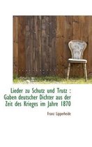 Lieder Zu Schutz Und Trutz