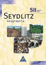 Seydlitz Geographie. Sekundarstufe 2. 11. - 13. Schuljahr. Gesamtband. Brandenburg, Mecklenburg-Vorpommern, Niedersachsen, Nordrhein-Westfalen, Sachsen-Anhalt, Schleswig-Holstein