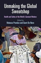 Pennsylvania Studies in Human Rights - Unmaking the Global Sweatshop