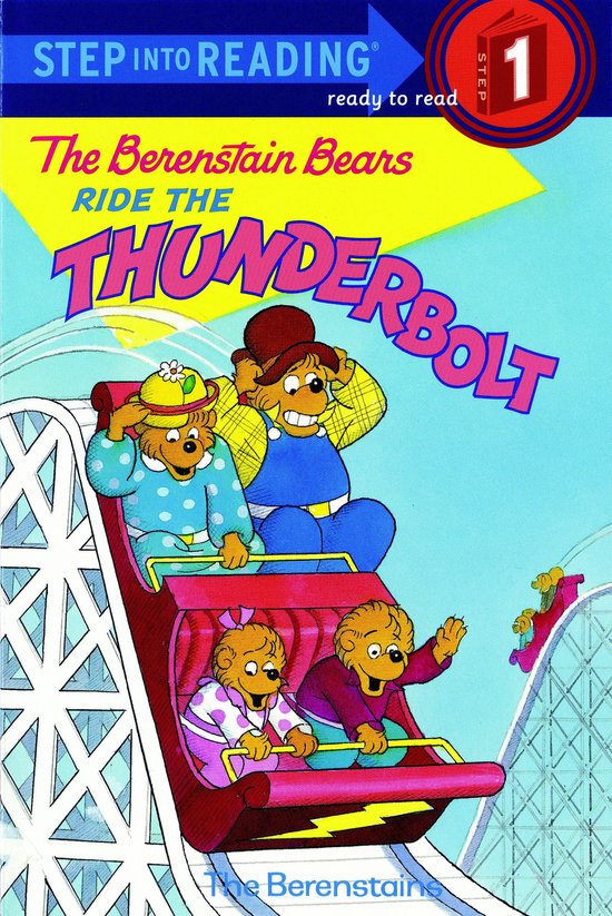 Step into Reading - The Berenstain Bears Ride the Thunderbol ... - cover