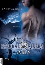 Eternal-Riders-Reihe 1 - Eternal Riders - Ares