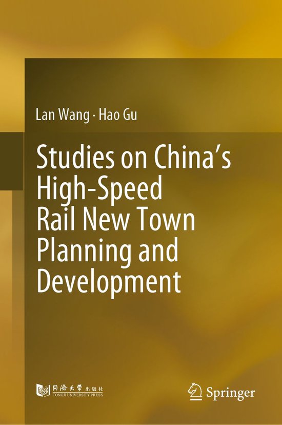 Studies on China’s High-Speed Rail New Town Planning and D ... - cover