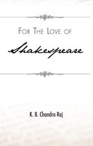 For the Love of Shakespeare