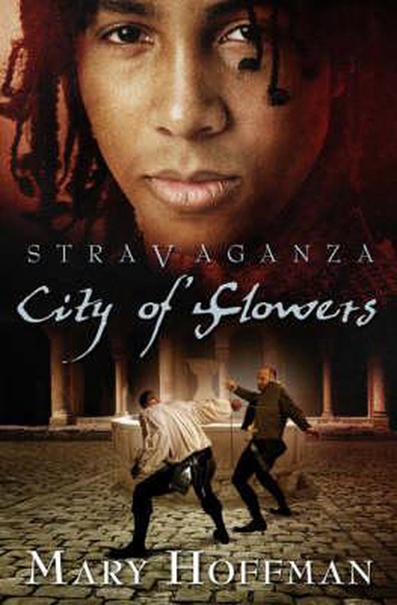 Stravaganza City Of Flowers, Mary Hoffman 9780747595717