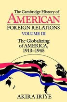Cambridge History Of American Foreign Relations