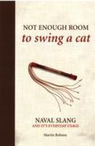 NOT ENOUGH RM TO SWING A CAT