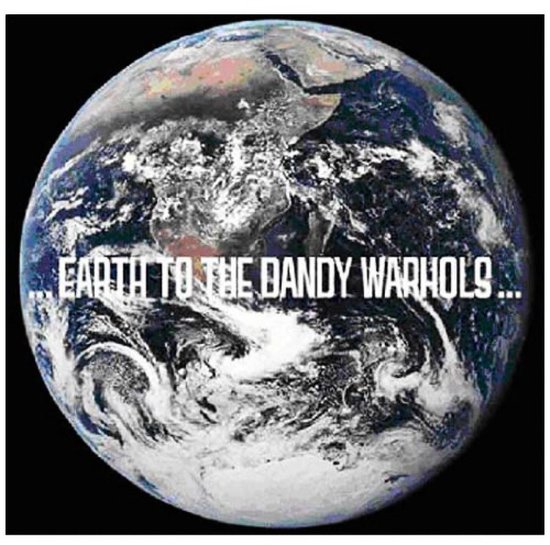 Earth To The Dandy Warhols