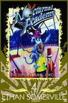 Nocturnal Academy - Nocturnal Academy 4: The Supernatural Circus