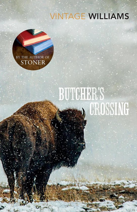 Couverture du livre Butcher's Crossing, avec un bison dans un pré enneigé. Vintage Williams.