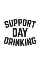 Support Day Drinking